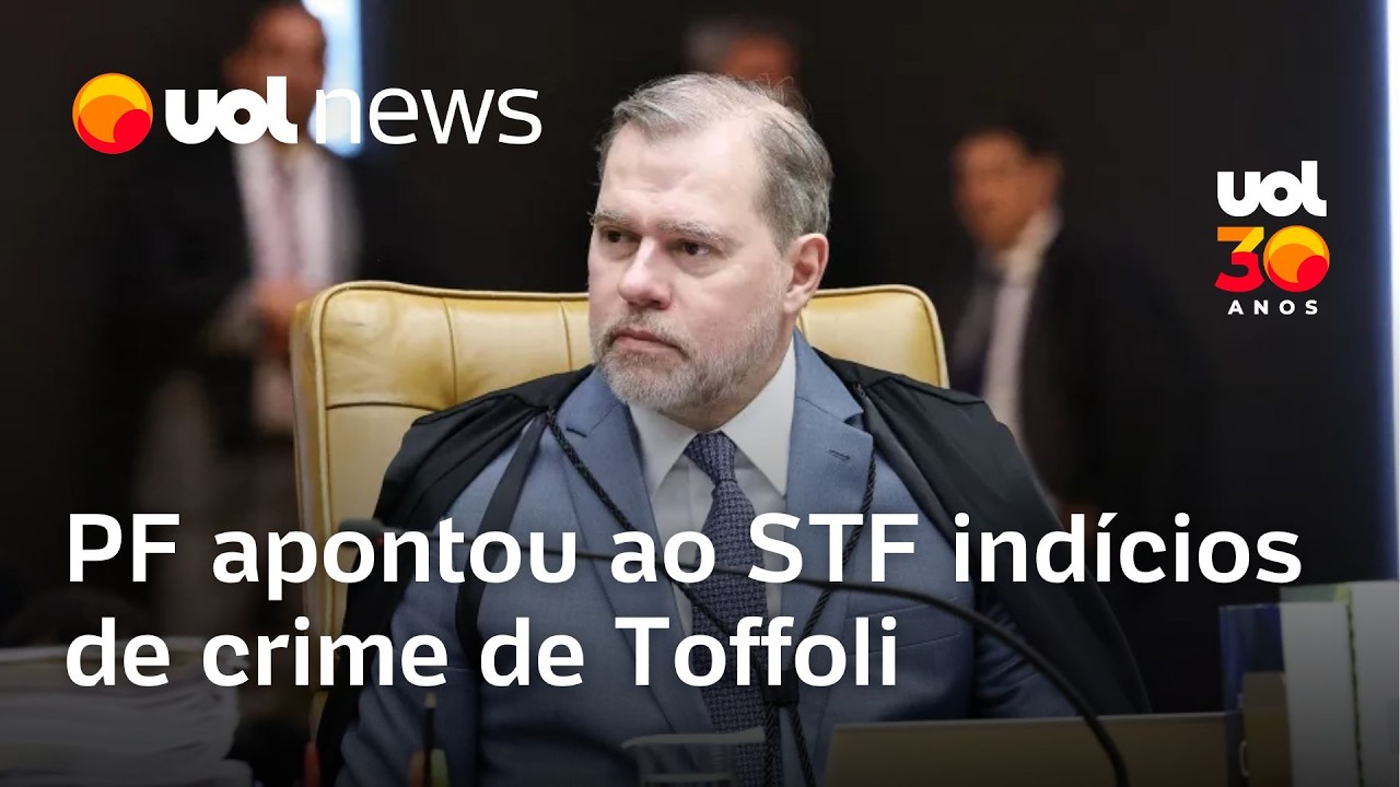 Caso Master: Pol&iacute;cia Federal apontou ao STF ind&iacute;cios de crime de Toffoli