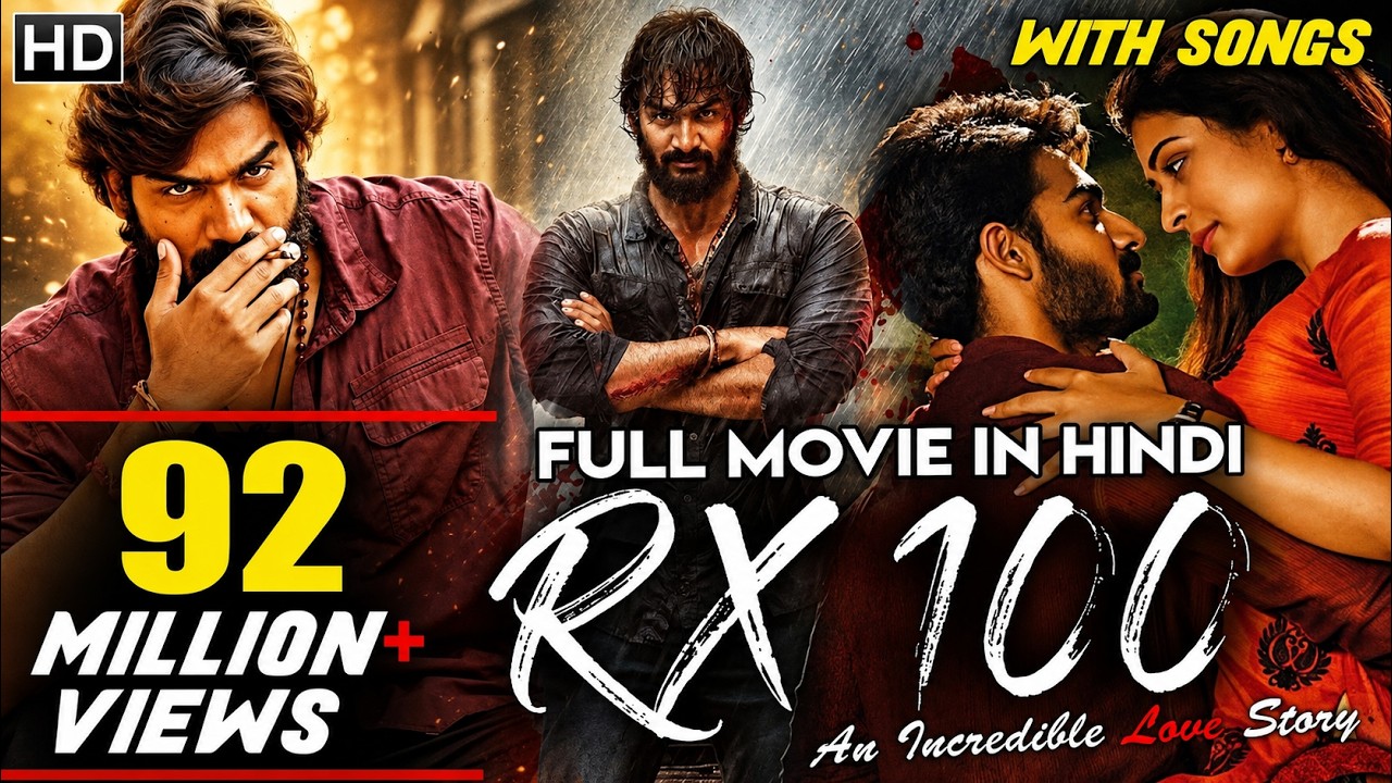 RX 100 | Kartikeya and Payal Rajput | New Released South Indian Action Movie Dubbed In Hindi Full