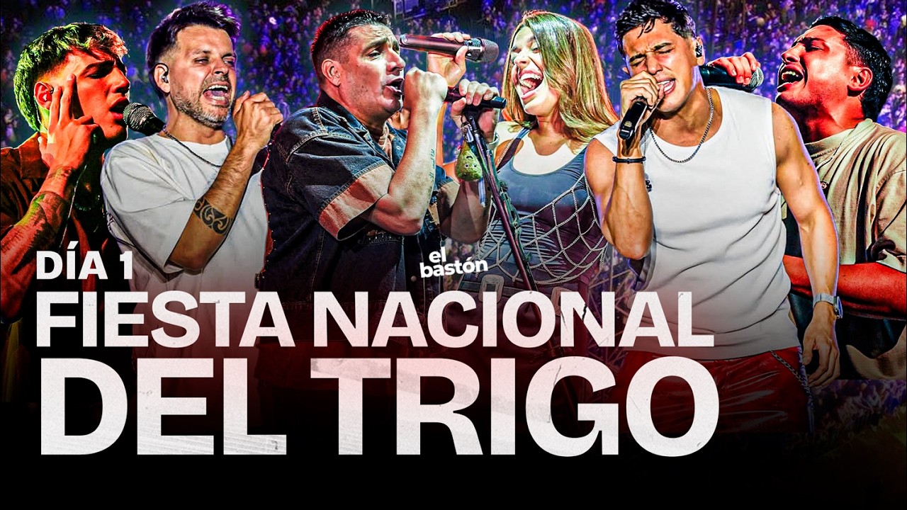 FIESTA NACIONAL DEL TRIGO I DIA 1 I LBC & EUGE QUEVEDO, Q'LOKURA Y LOS HERRERA EN VIVO