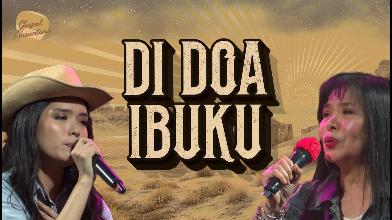 Gospel Nusantara - Herlin Pirena & Nikita - Di Doa Ibuku