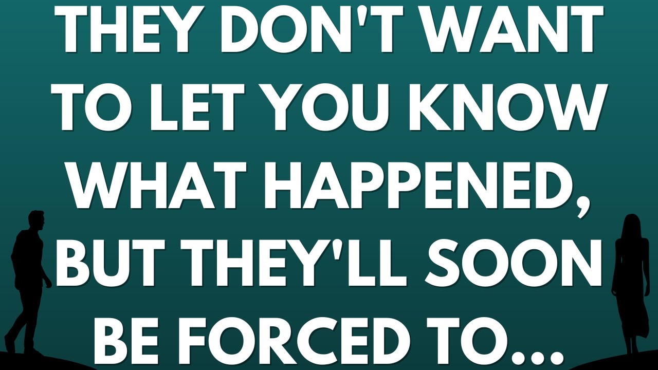 💌 They don't want to let you know what happened, but they'll soon be forced to...