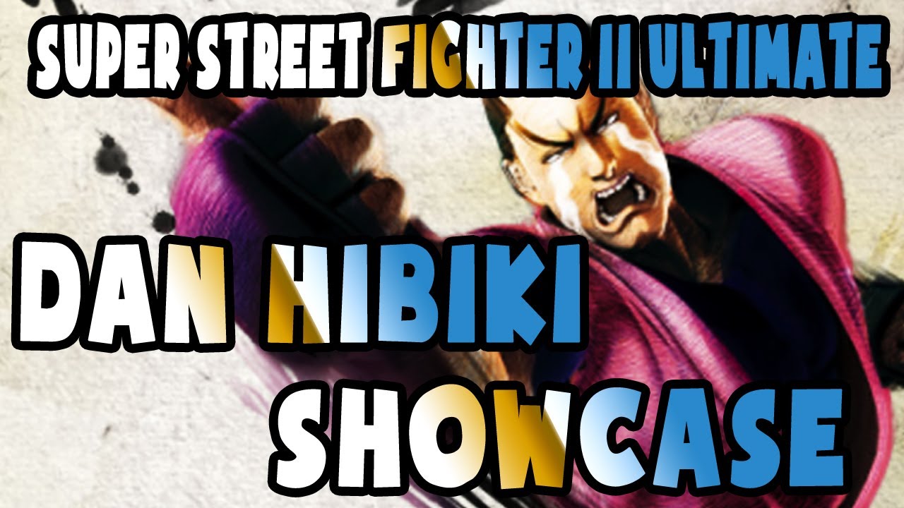 Super Street Fighter II Ultimate MUGEN Full Game Project | Dan Hibiki Showcase
