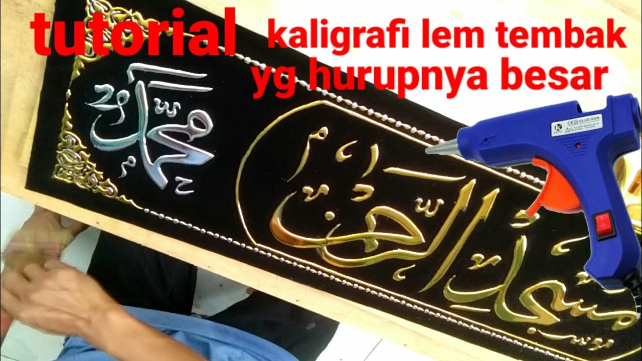 tutorial kaligrafi lem tembak