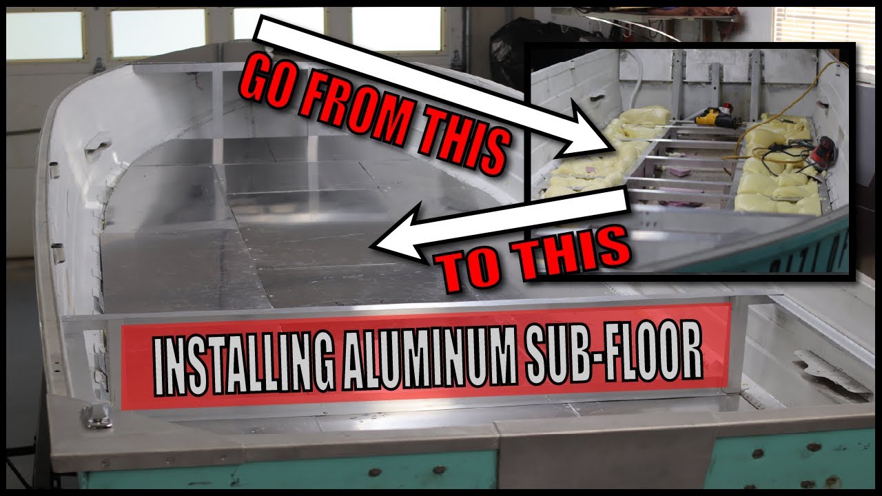 How To Install an Aluminum Subfloor (Jon Boat/ V-Hull Boat) ~Tiffany Build~