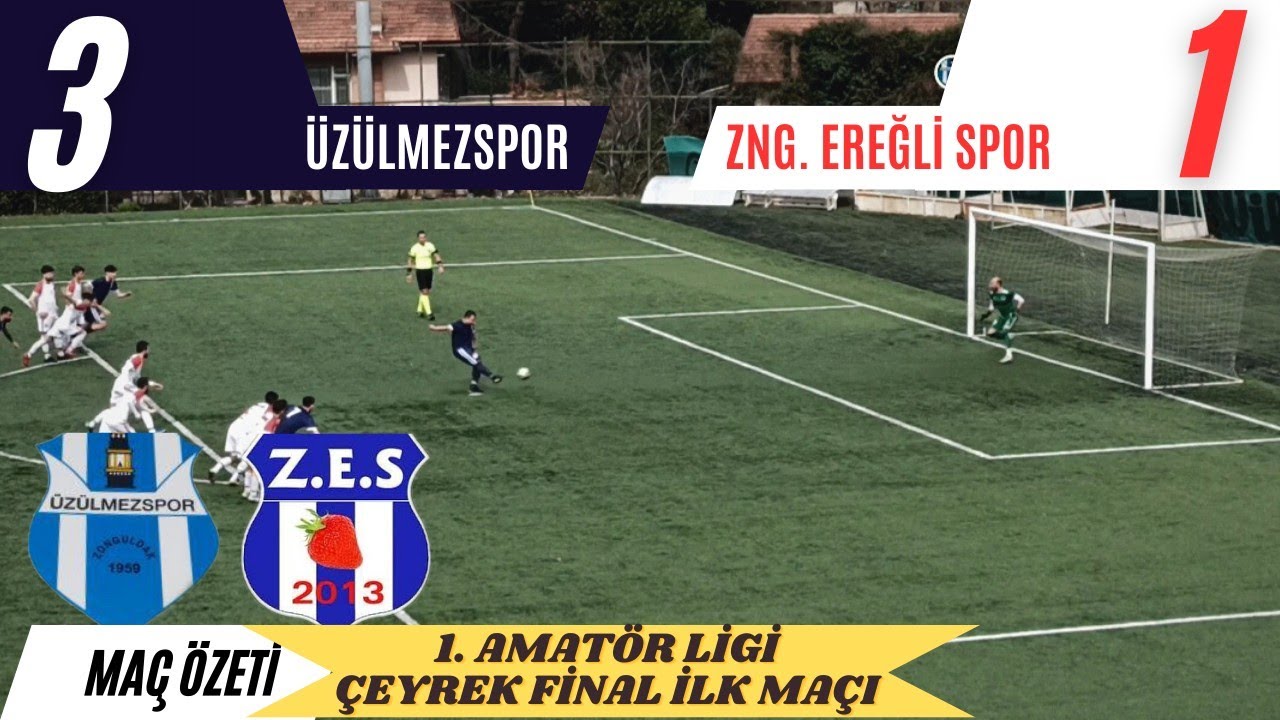 Üzülmezspor / Zonguldak Ereğli Spor: 3-1 Çeyrek Final 1.  Maç (⁵ Mart ²⁰²³)