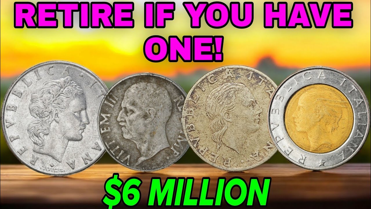 Top 6 Most Valuable Italian Lire Coins Worth Huge Money - Rare Old Money Coins Could Make You Rich!