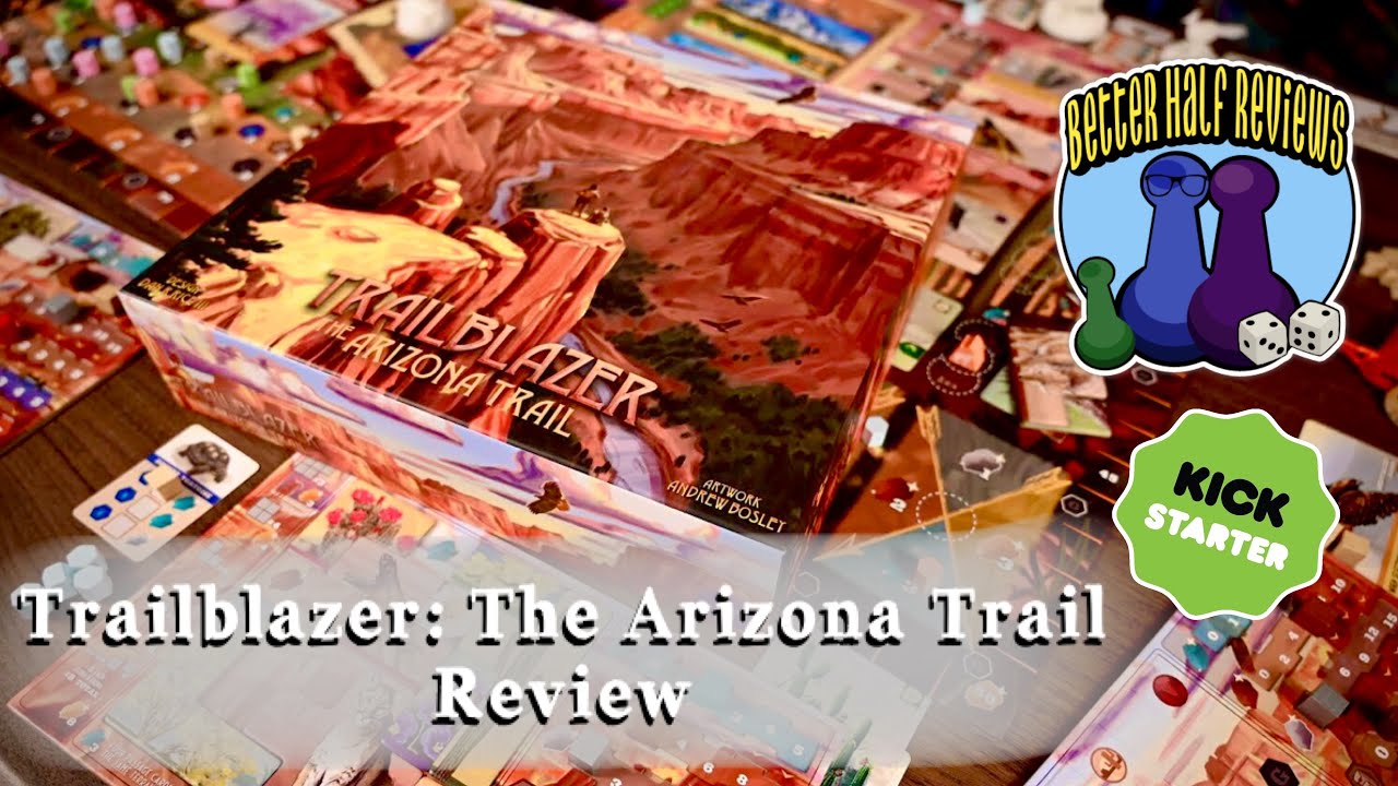 Trailblazer: The Arizona Trail Kickstarter Review