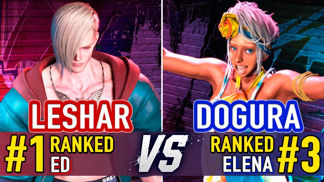 SF6 🤜 LeShar (#1 Ranked Ed) vs Dogura (#3 Ranked Elena) 🤛 Street Fighter 6 High Level Gameplay