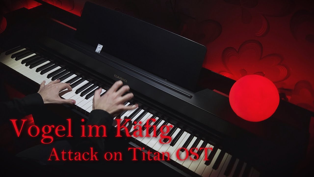 Vogel im Käfig - Attack on Titan / piano OST (Animenz Arr.)