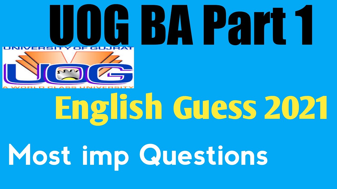 UOG BA  Part 1 English Guess Paper 2021| Important Questions