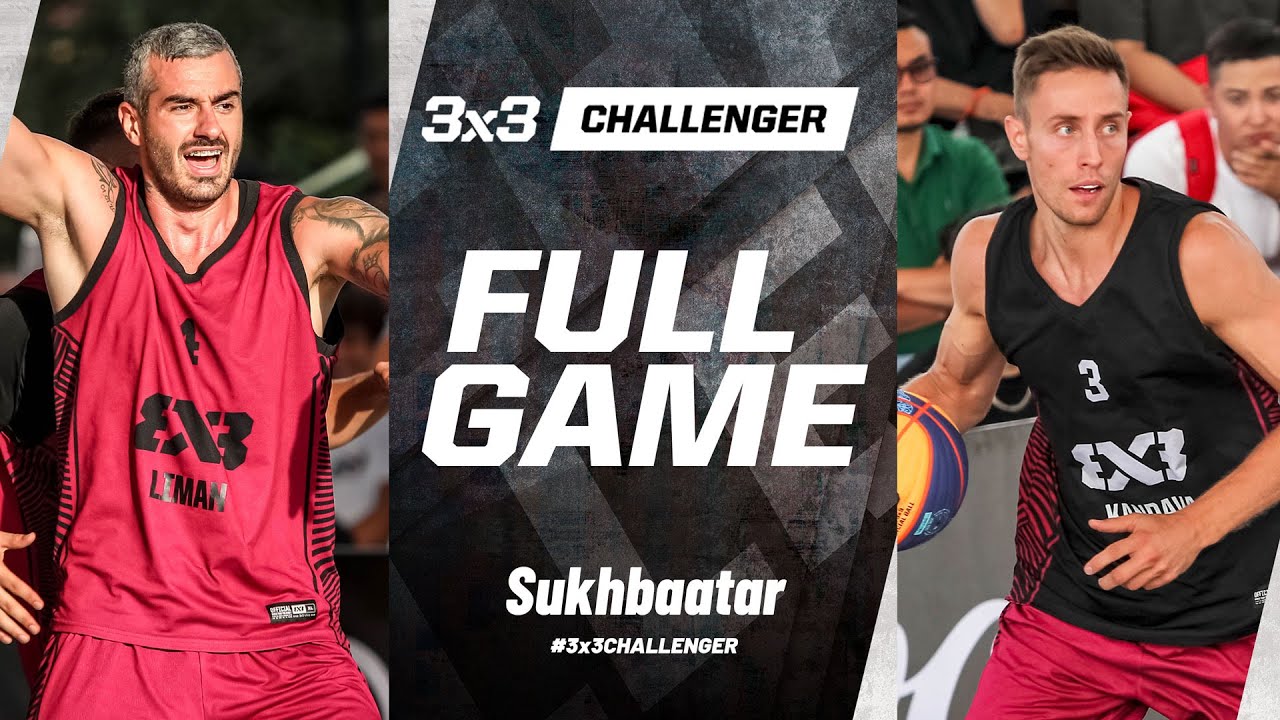 Liman 🇷🇸 vs Kandava Turiba 🇱🇻 | Full Final Game | FIBA 3x3 Sukhbaatar Challenger 2024
