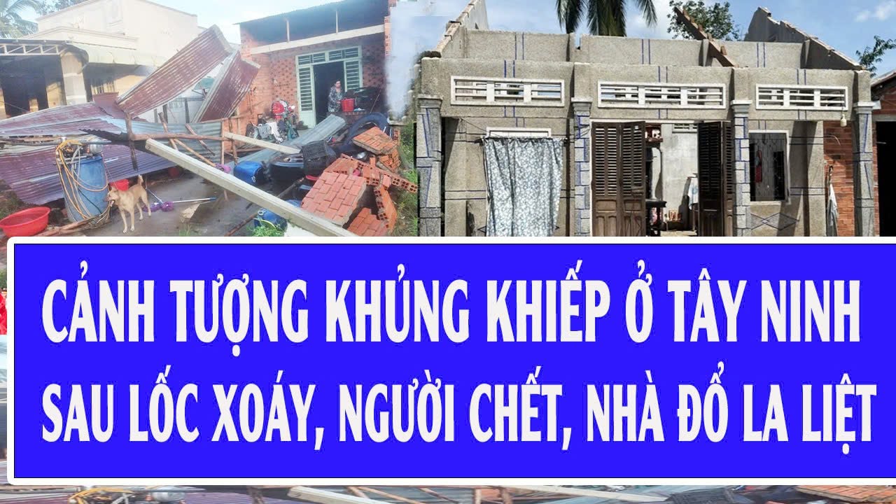 Cảnh tượng tan hoang khủng khiếp ở T&acirc;y Ninh sau lốc xo&aacute;y, người chết, nh&agrave; đổ la liệt