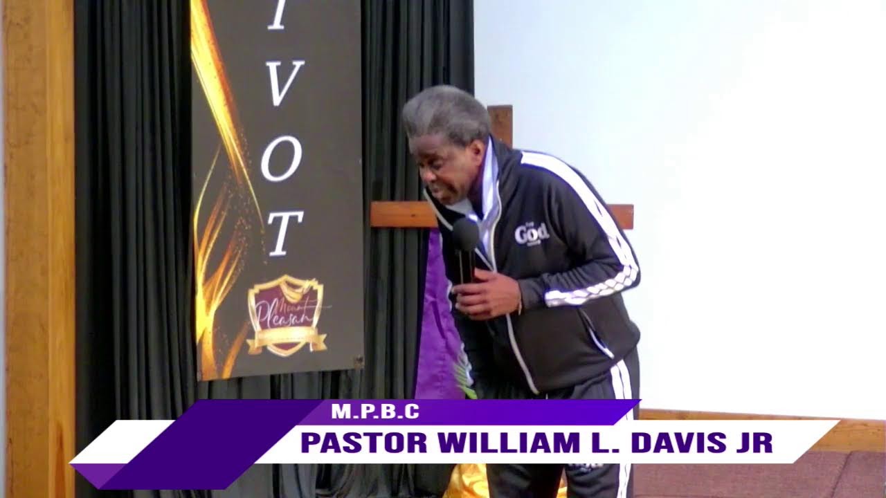 Mount Pleasant Baptist Church Norfolk, VA-Pastor William L. Davis Jr.