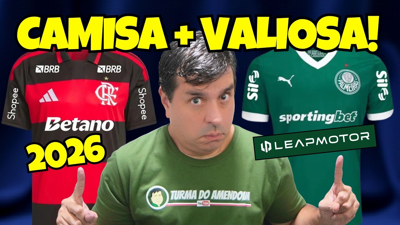 NOVO patrocinador! PALMEIRAS ou FLAMENGO: Qual camisa vale mais em 2026?