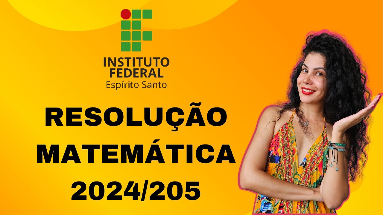 Matemática IFES 2024 2025 (Revise para IFMG, CEDAF, CEFET, COLTEC etc)