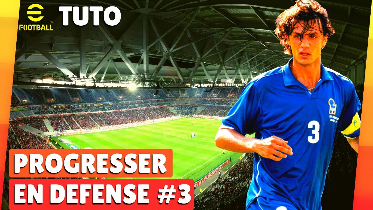 TUTO eFOOTBALL 2024 - PROGRESSER EN DEFENSE #3 - Défendre sur les phases Buggées!
