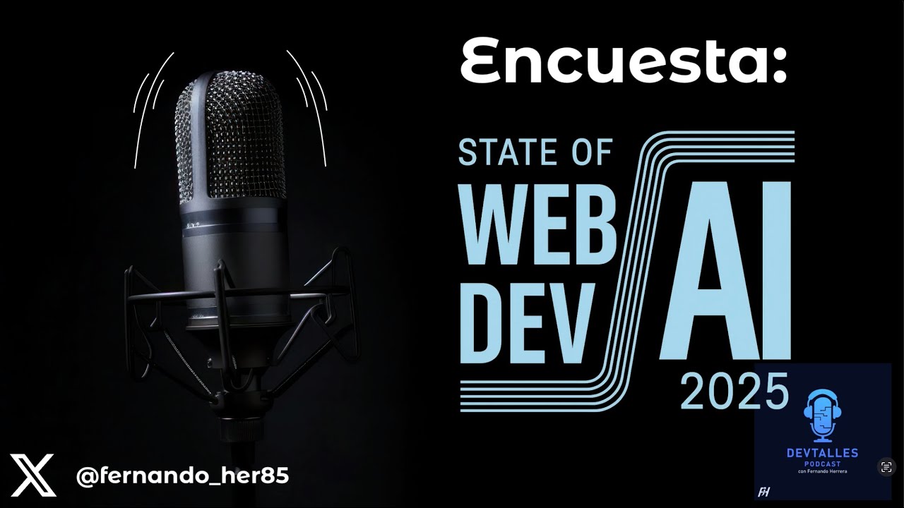 DevTalles podcast - 208: Estado de WebDev AI - 2025