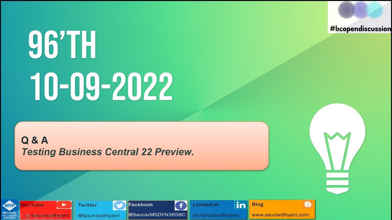 96'th #bcopendiscussion - What's new in #msdyn365bc 2022 Release Wave 2.