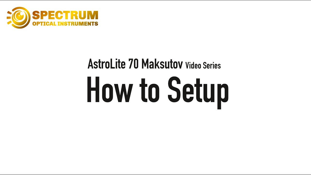 How to setup the AstroLite 70mm Maksutov telescope