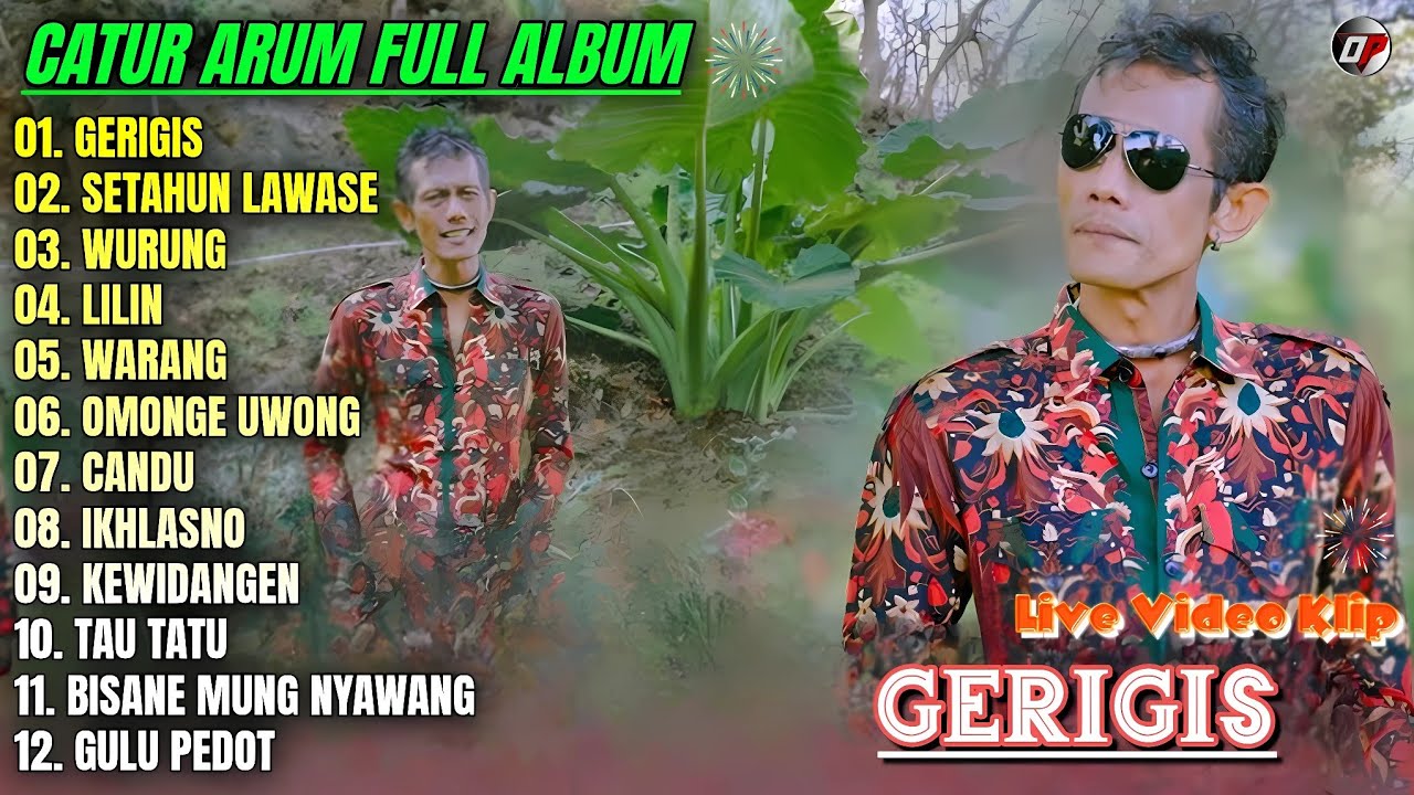 Album Catur Arum 💕 GERIGIS - SETAHUN LAWASE - WURUNG - Lagu Banyuwangian Full Album - On Trending
