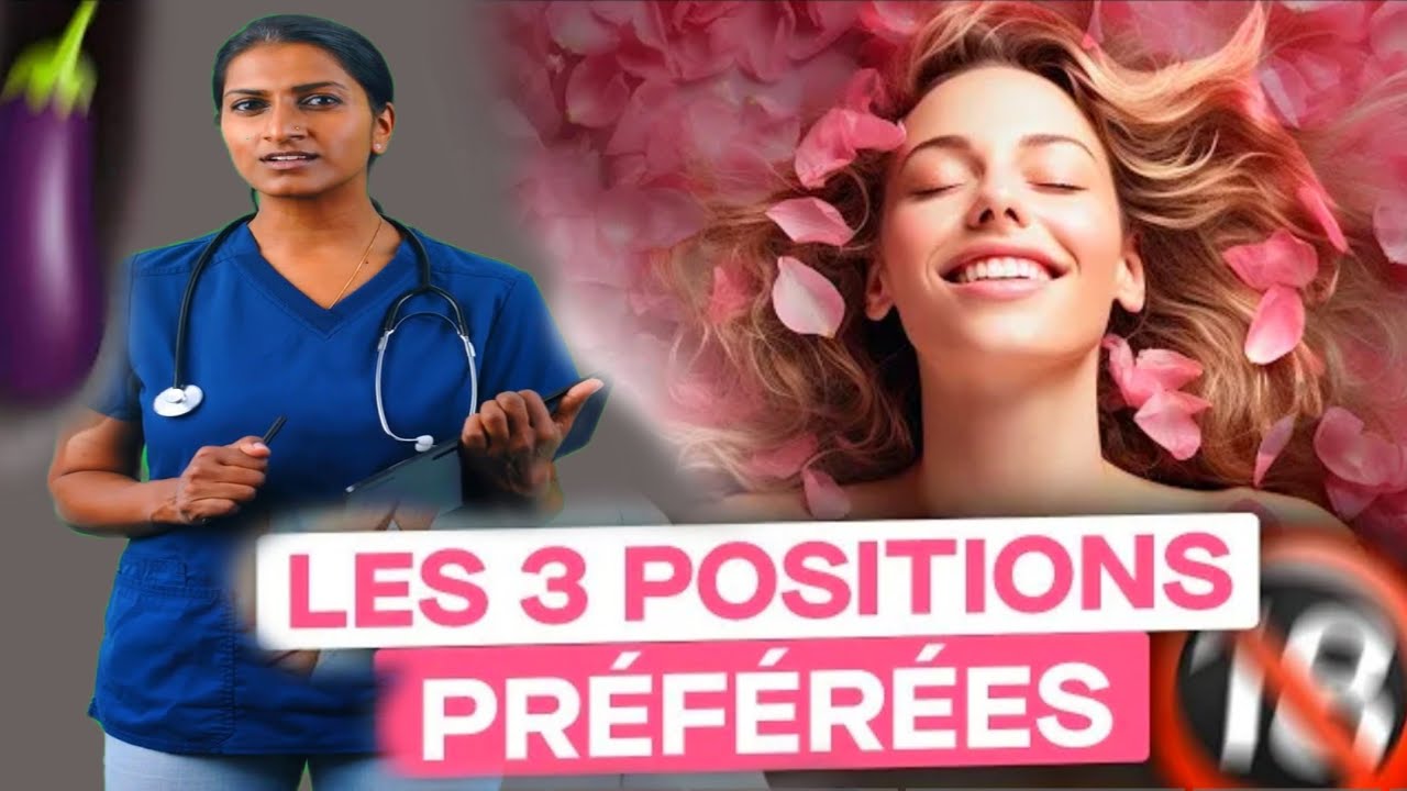 Découvrez les 3 positions préférées des femmes pour un plaisir intense et inoubliable