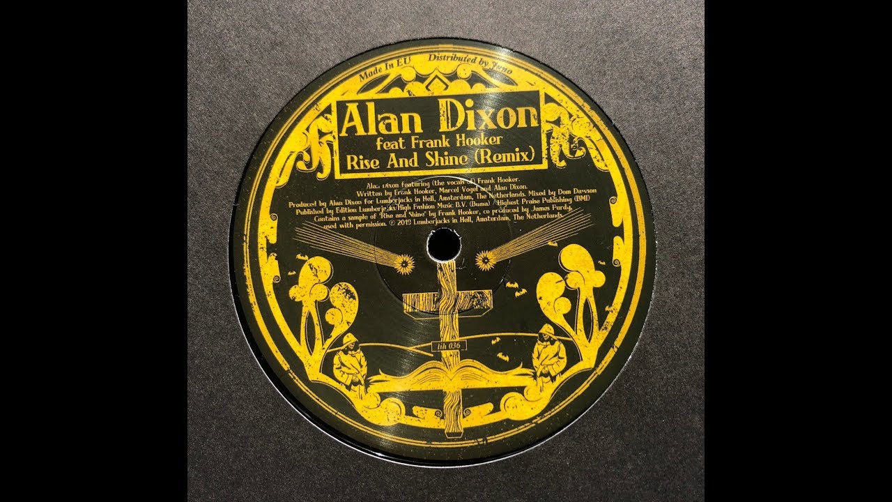 Alan Dixon - Rise & Shine (Feat. Frank Hooker) (Lumberjacks In Hell)