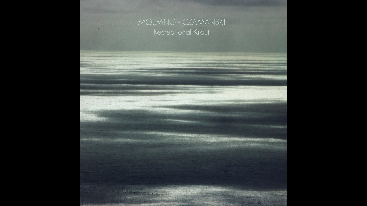 Moufang • Czamanski - Recreational Kraut  (full album)