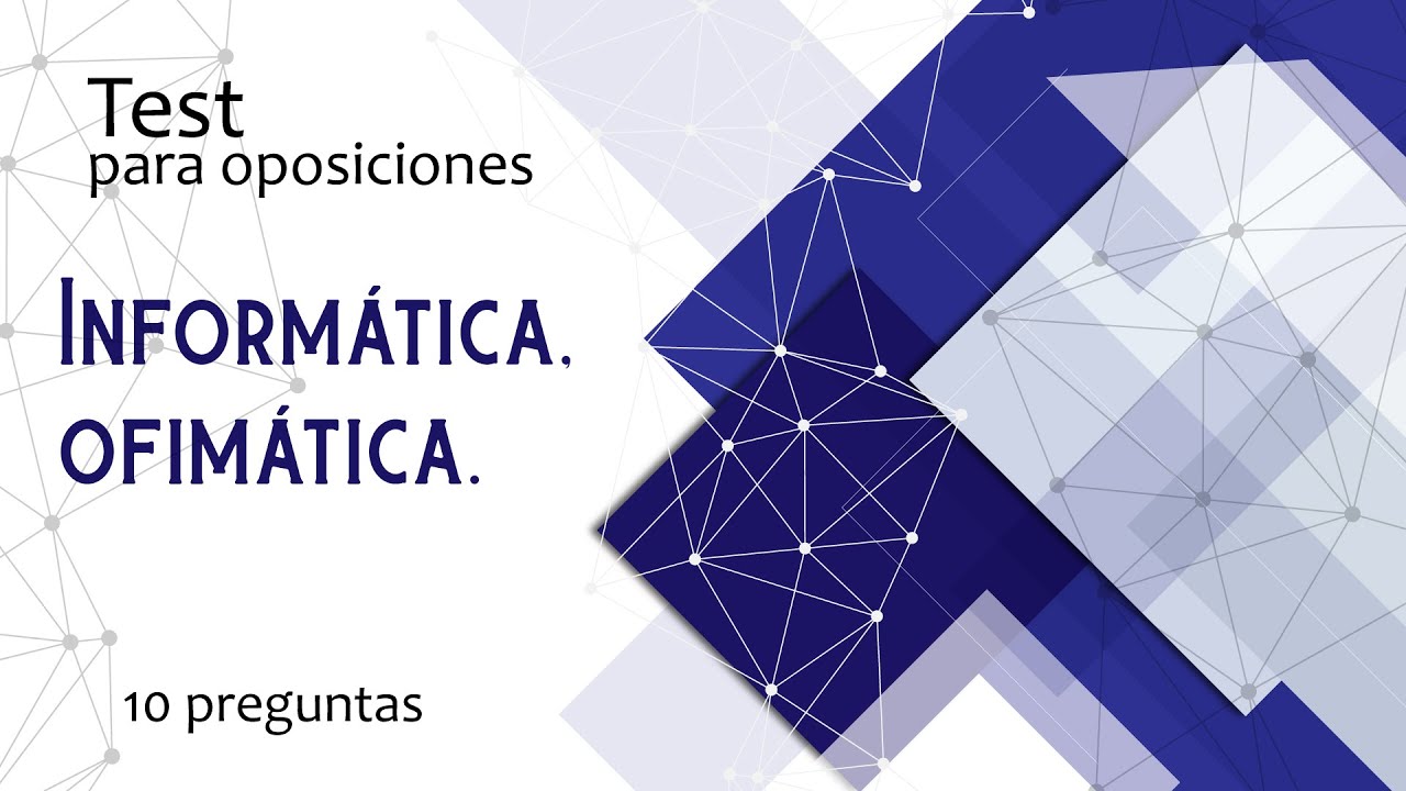 Test 029 ofimática e informática para oposiciones