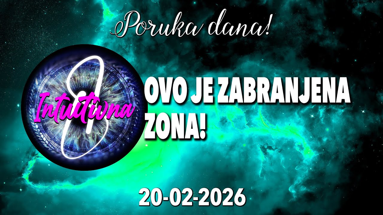📩OVO JE ZABRANJENA ZONA!📩20.02.2026.🌟 Tarot citanje 🔮  @Intuitivna8