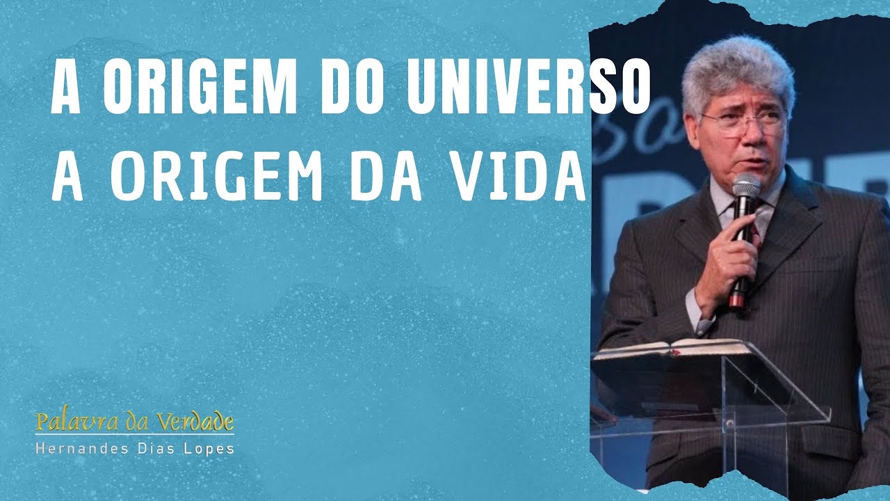 A ORIGEM DO UNIVERSO A ORIGEM DA VIDA