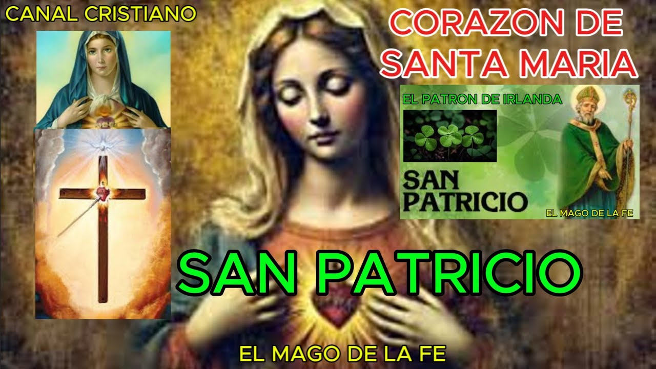 CORAZON DE SANTA MARIA: SAN PATRICIO