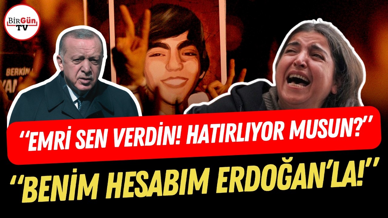 Berkin Elvan’ın annesi Erdoğan’a isyan etti! “Çocuğumu hatırlıyor musun? Emri sen verdin!”