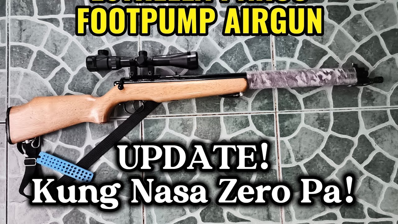 UPDATE: ESTRELLA PARCO Footpump Airgun na may Scope Kung nasa Zero pa ba sya. 