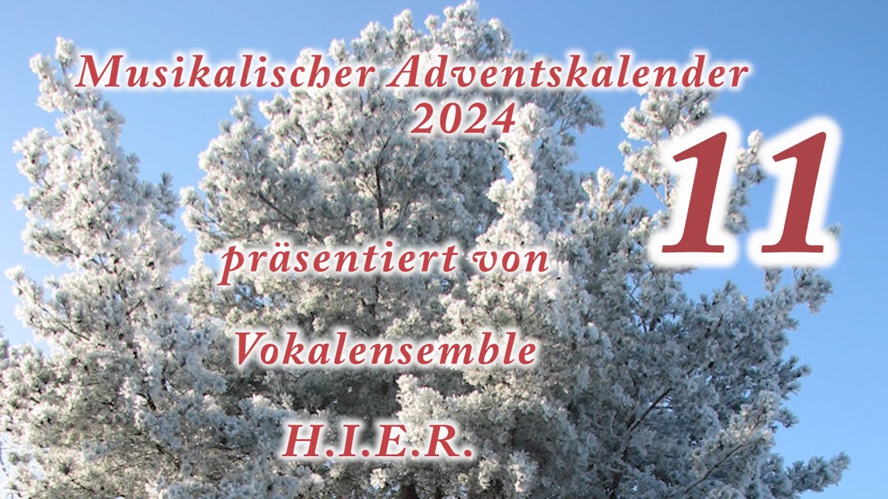 Quanno nascette Ninno | #11 | Vokalensemble H.I.E.R. | Musikalischer Adventskalender 2024