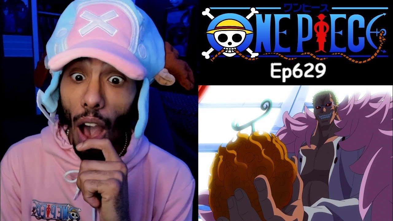 One Piece Episode 629 Reaction | Ooh What Would You Doooo For A Devil Fruit?  |