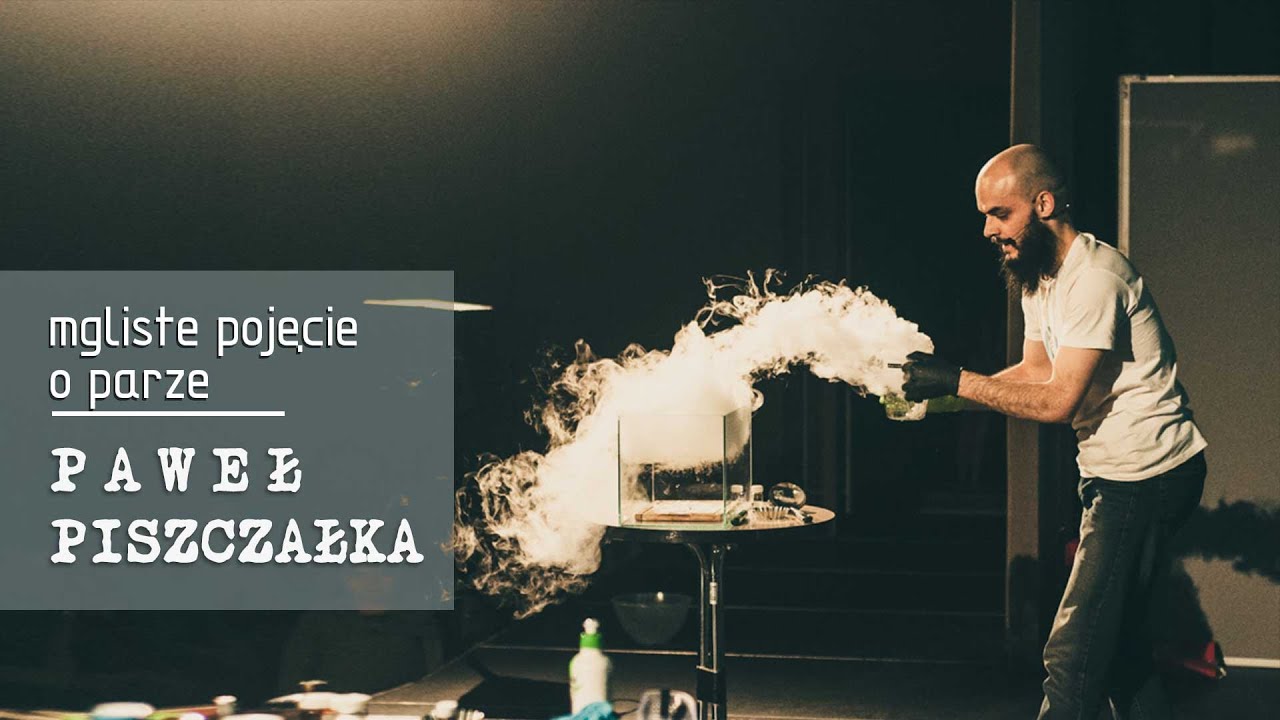 Mgliste pojęcie o parze z Pawłem Piszczałką