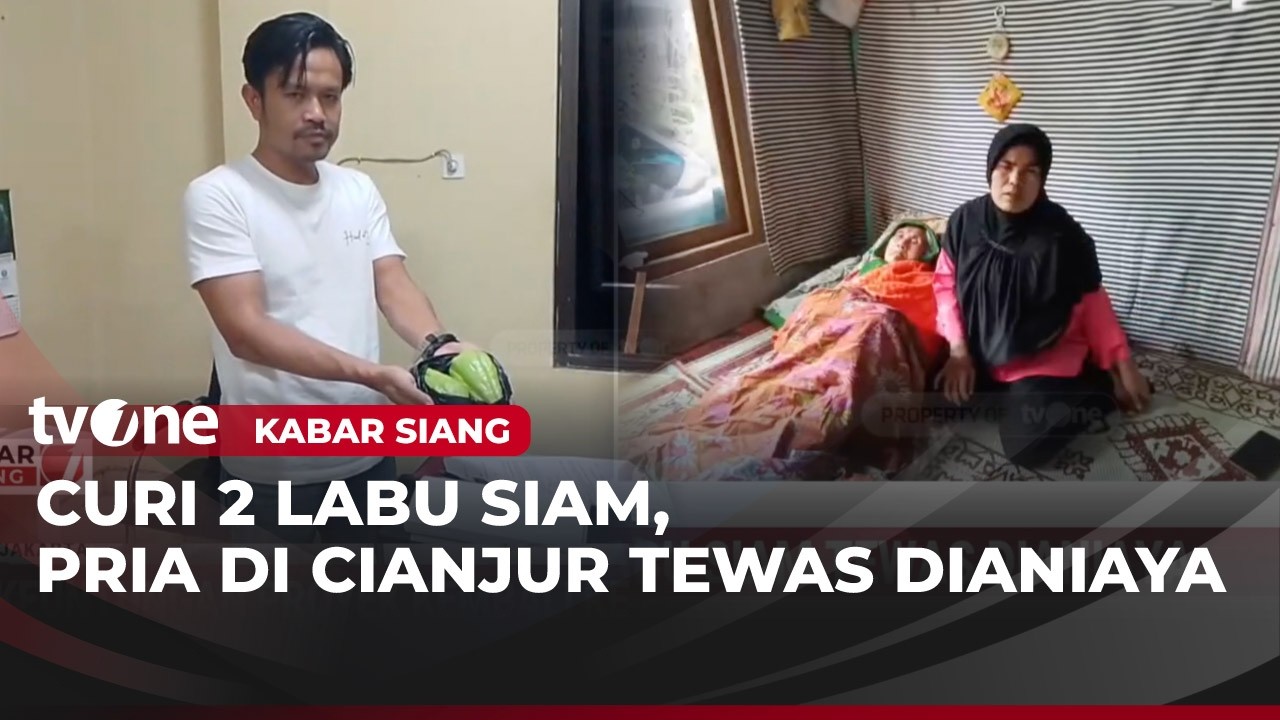 Tragis! Pencuri Labu Siam di Cianjur Tewas Dianiaya | Kabar Siang