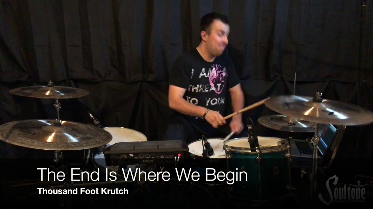 The End Is Where We Begin - Drum Cover - Thousand Foot Krutch
