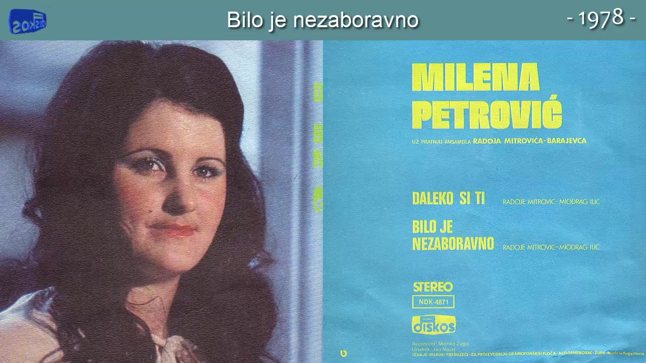 Milena Petrovic - Bilo je nezaboravno - (Audio 1978)