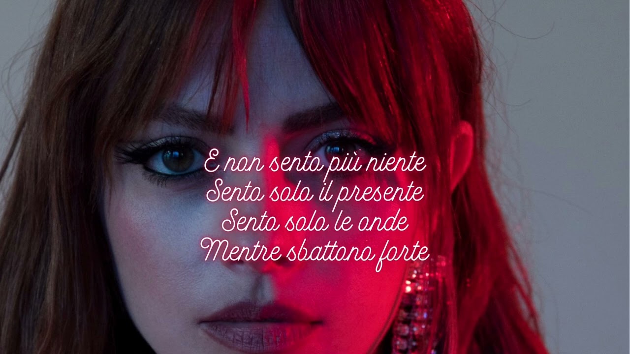 Sento solo il presente - Annalisa - Testo