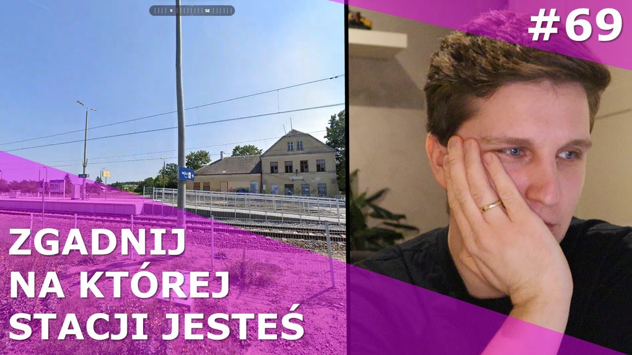 #69 Zgadnij, na której stacji jesteś (czyli kolejowy Geoguessr) | Kolejowe rozgrywki