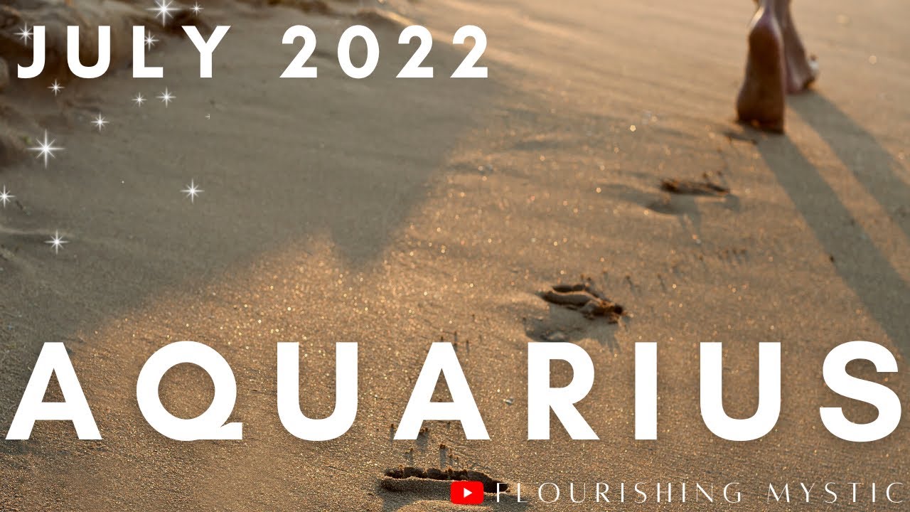 AQUARIUS &ldquo;A VICTORIOUS OUTCOME! 🏆 &ldquo; JULY 2022 TAROT READING