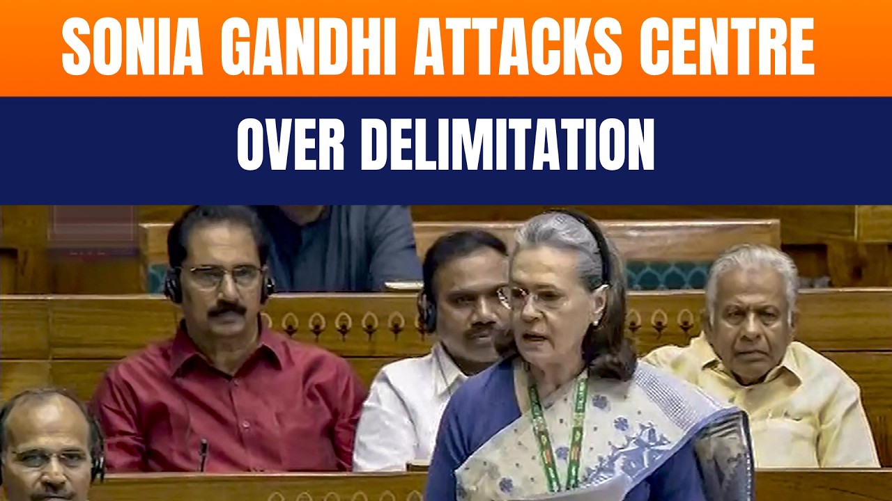 Sonia Gandhi Attacks Centre Over Delimitation & Women&rsquo;s Reservation Timeline