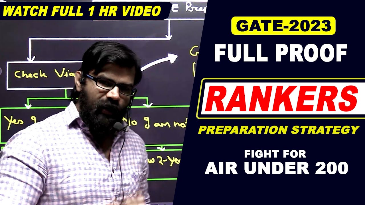 GATE 2023 Rankers Preparation Strategy to get AIR under 200 | One Year Plan | 1hr video to aware You