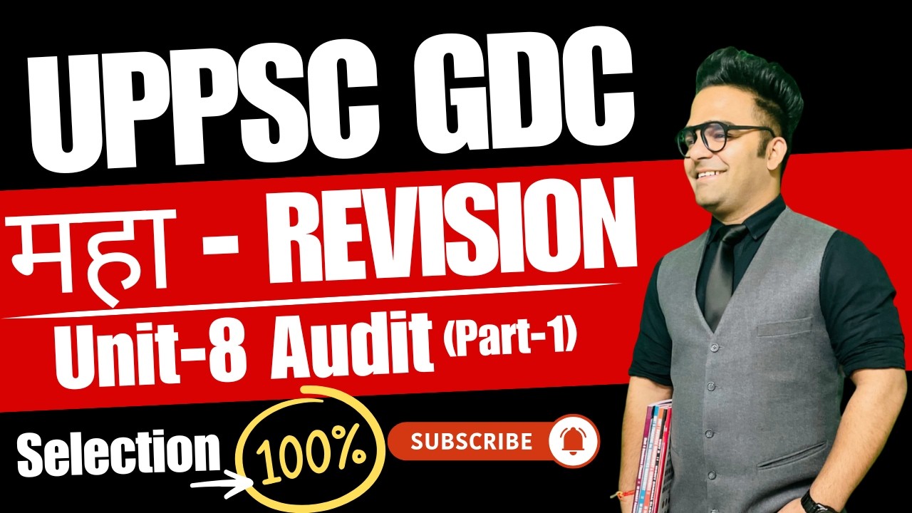 UPPSC GDC Commerce 2026 | Unit-8 Audit Marathon | Most Important Questions | Last Minute Revision
