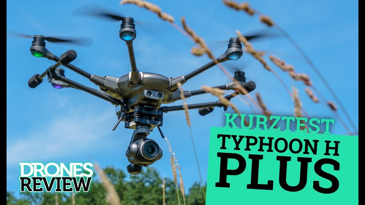 VIDEO- & FOTO-TEST: Typhoon H Plus | Teaser-Video