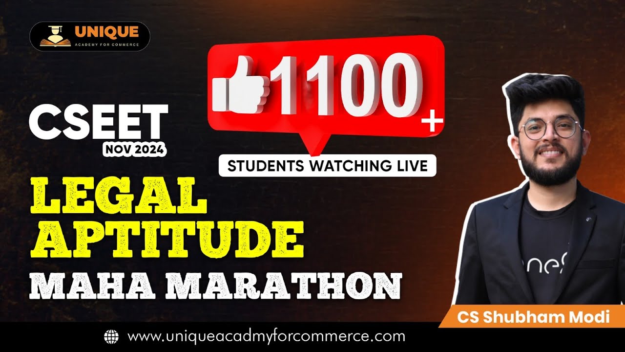 CSEET NOV 24 || LEGAL APTITUDE || MAHA MARATHON || CS SHUBHAM MODI