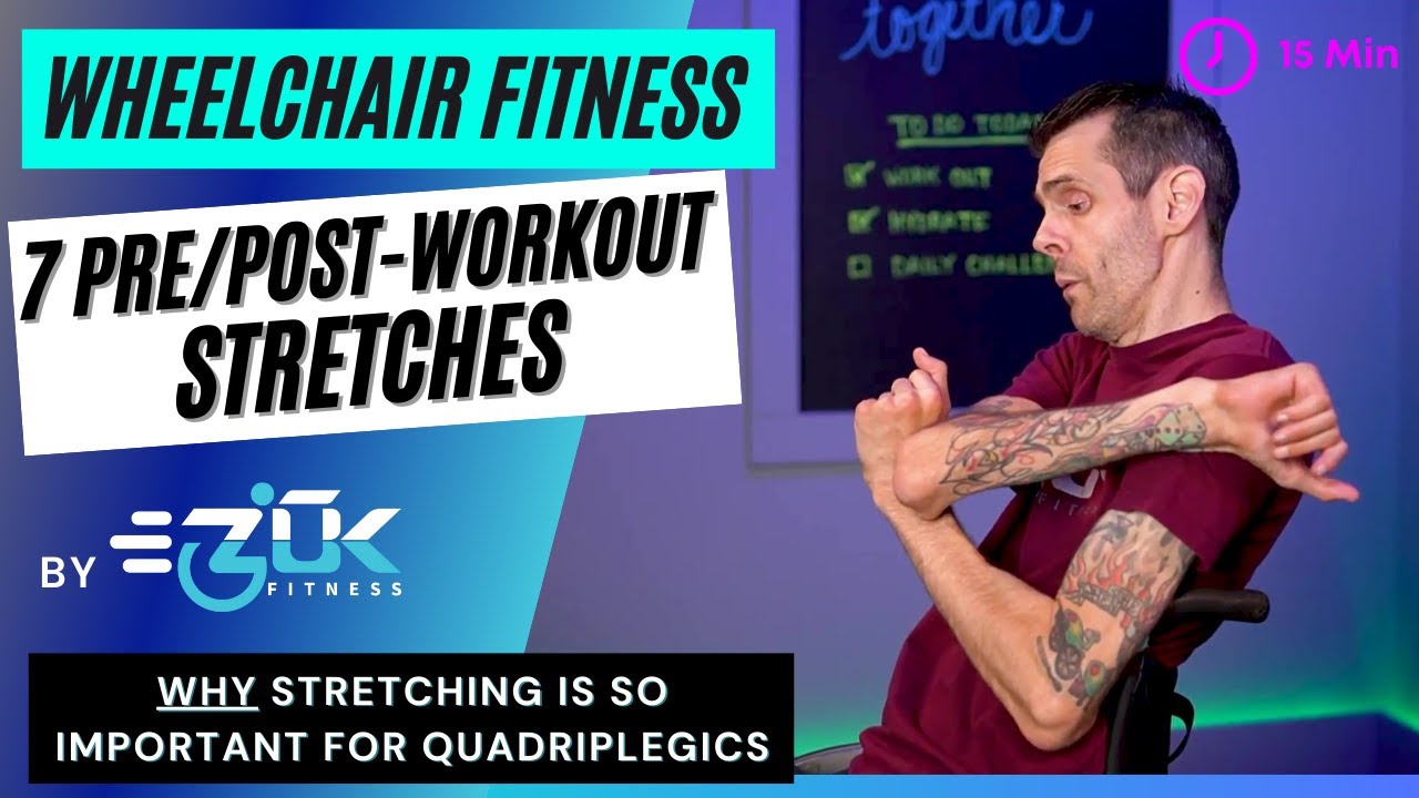 WHY Stretching is so Important for SCI Quadriplegics... + 7 Stretches You Can Do on Your Own
