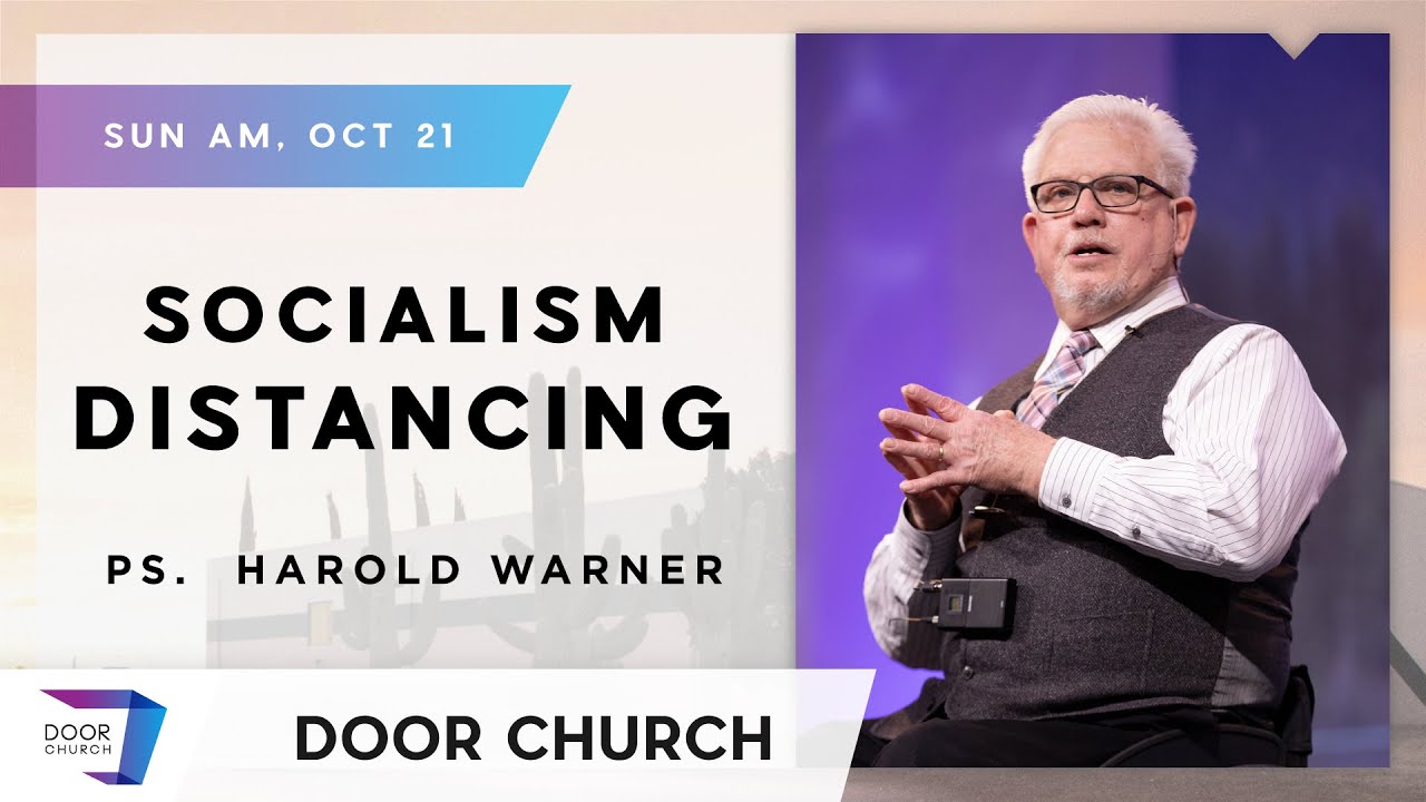 Socialism Distancing | Harold Warner | Sunday Morning, October 25 | Door Church Tucson, Arizona