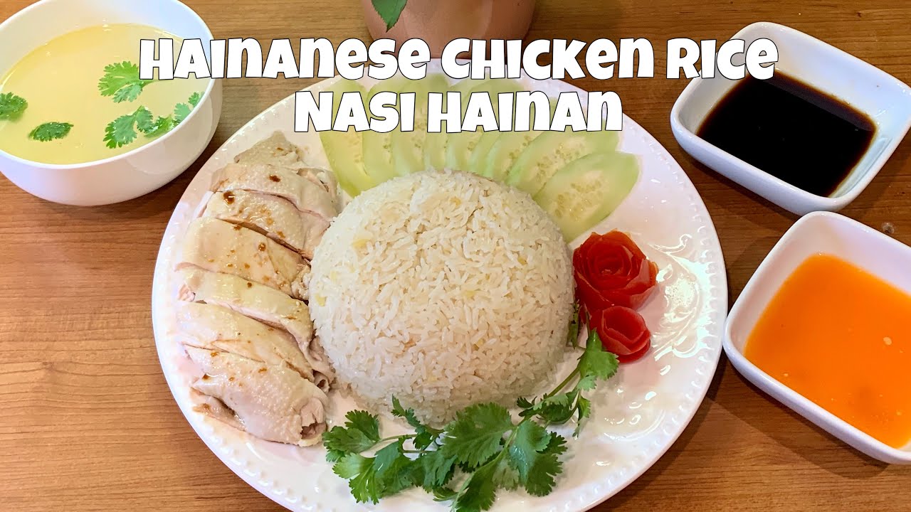 NASI HAINAN RESEP TURUN TEMURUN KELUARGA ORG HAINAN | THE AUTHENTIC HAINANESE CHICKEN RICE | 海南雞飯